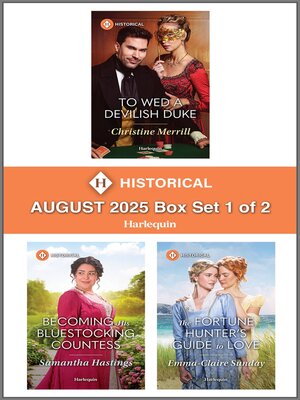 cover image of Harlequin Historical--August 2025--Box Set 1 of 2
